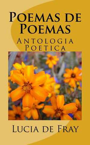 Poemas de Lucia de Fray de M. More Yojanan Ben Peretz R.