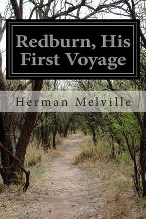 Redburn, His First Voyage de Herman Melville