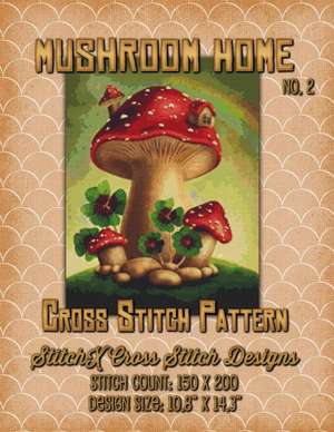 Mushroom Home 2 Cross Stitch Pattern de Tracy Warrington