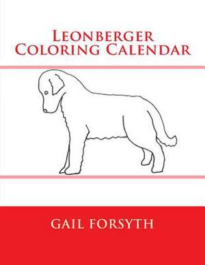 Leonberger Coloring Calendar de Gail Forsyth