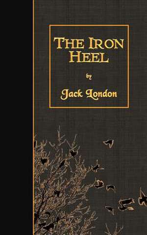 The Iron Heel de Jack London