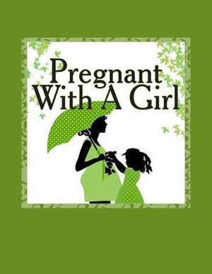 Pregnant with a Girl de R. R. Mower