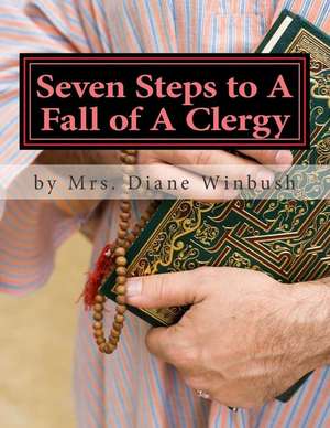 Seven Steps to a Fall of a Clergy de Mrs Diane M. Winbush