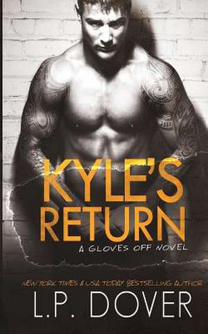 Kyle's Return de L. P. Dover