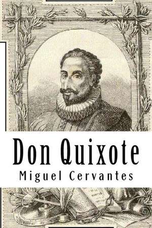Don Quixote de MR Miguel De Cervantes