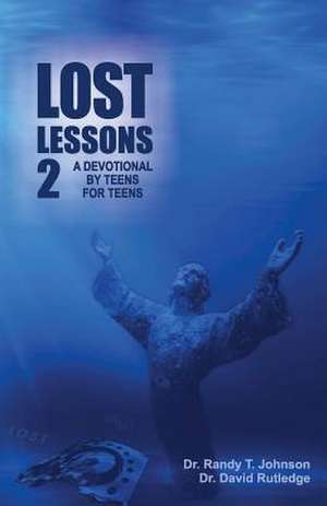 Lost Lessons 2 de Dr Randy Johnson