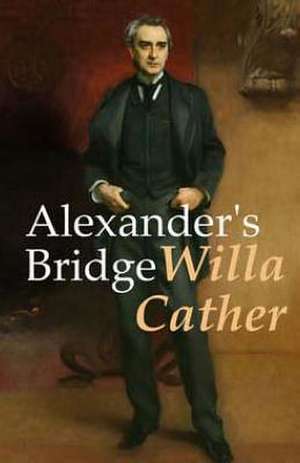 Alexander's Bridge de Willa Cather