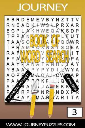 Journey Large Print Word Search Book 3 de MR Gregory Dehaney