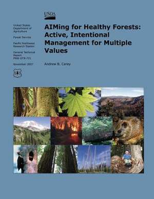 Aiming for Healthy Forests de United States Department of Agriculture