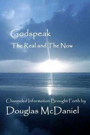 Godspeak de Douglas McDaniel