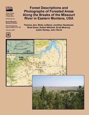 Forest Descriptions and Photographs of Forested Areas Along the Breaks of the Missouri River in Eastern Montana, USA de United States Department of Agriculture