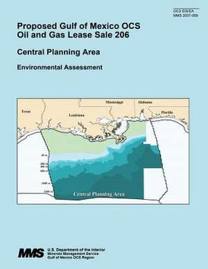 Proposed Gulf of Mexico Ocs Oil and Gas Lease Sale 206 de U. S. Department of the Interior