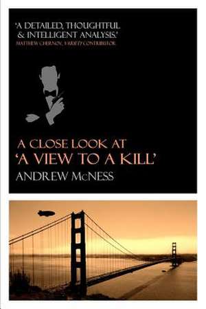 A Close Look at 'a View to a Kill' de Andrew McNess