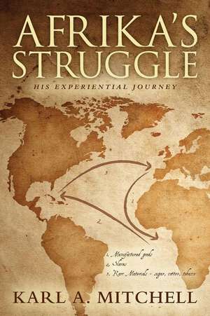 Afrika's Struggle de Karl a. Mitchell