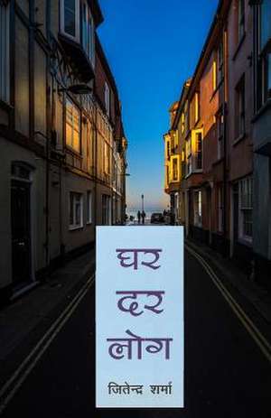 Ghar Dar Log (Hindi Novel) de Jitendra Sharma