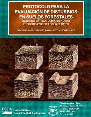 Protocolo Para La Evaluacion de Disturbios En Suelos Forestales de United States Department of Agriculture