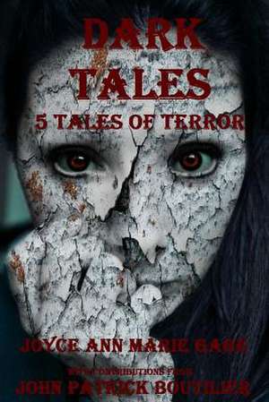 Dark Tales de Joyce Ann Marie Gage