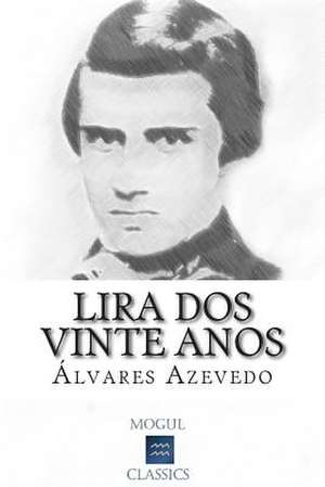 Lira DOS Vinte Anos de Alvares De Azevedo