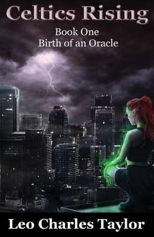 Birth of an Oracle de Taylor, Leo Charles