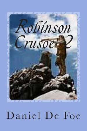 Robinson Crusoe 2 de M. Daniel De Foe