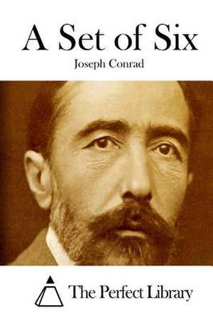 A Set of Six de Joseph Conrad