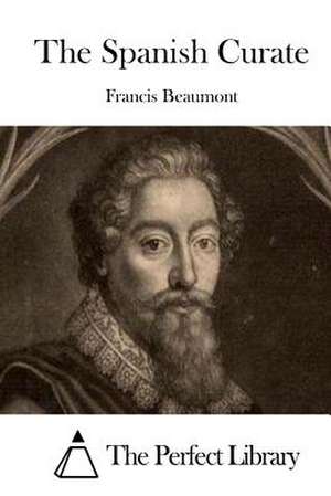 The Spanish Curate de Francis Beaumont