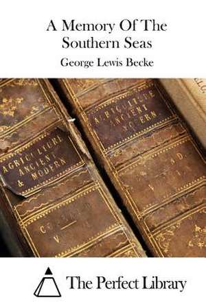 A Memory of the Southern Seas de George Lewis Becke