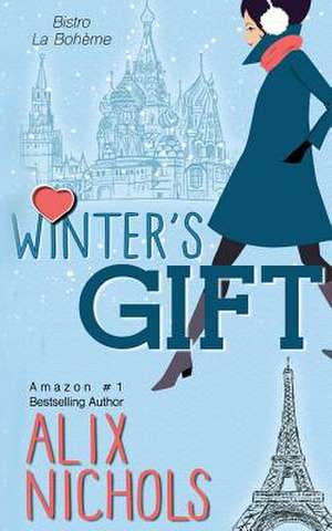 Winter's Gift de Alix Nichols