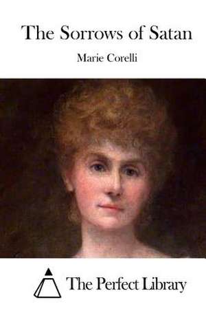 The Sorrows of Satan de Marie Corelli