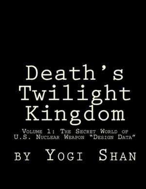 Death's Twilight Kingdom de Yogi Shan