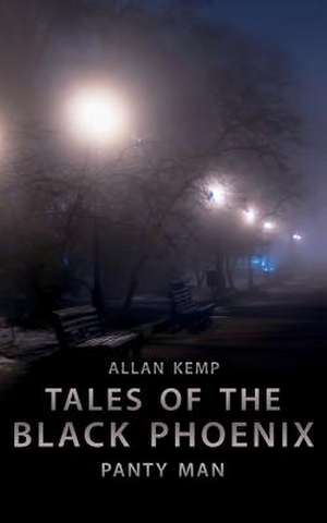 Tales of the Black Phoenix de MR Allan Kemp