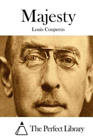 Majesty de Louis Couperus