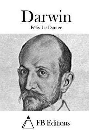 Darwin de Felix Le Dantec