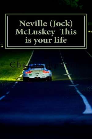 Neville (Jock) McLuskey This Is Your Life de Charles Roberts