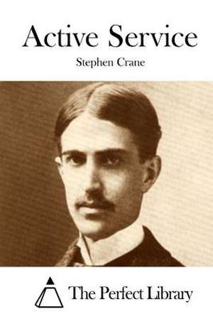 Active Service de Stephen Crane