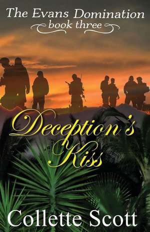 Deception's Kiss de Collette Scott