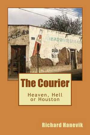 The Courier de Richard Hanevik