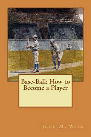 Base-Ball de John M. Ward