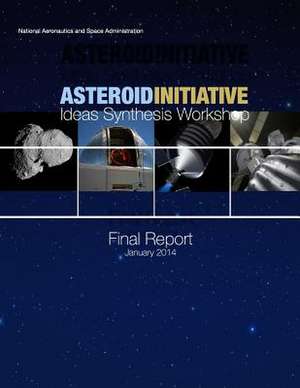 Asteroid Initiative de National Aeronautics and Space Administr