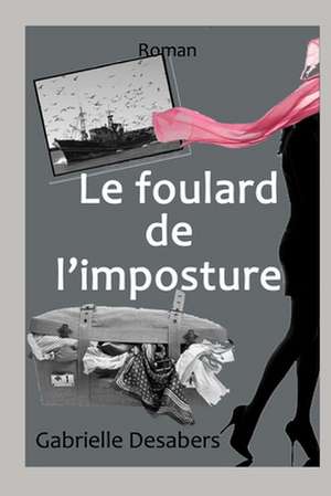 Le Foulard de L'Imposture