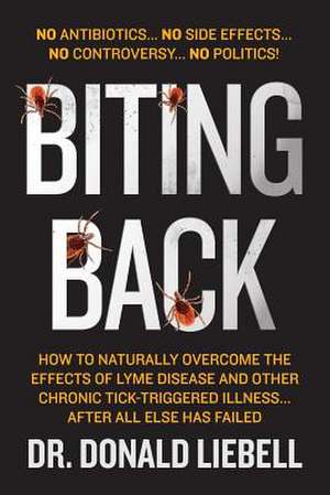 Biting Back de Dr Donald Liebell