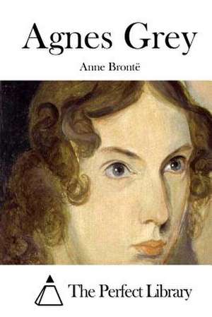 Agnes Grey de Anne Bronte