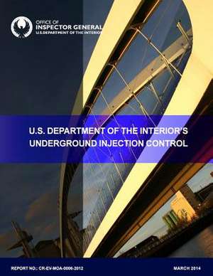 Underground Injection Control Activities de U. S. Department of the Interior