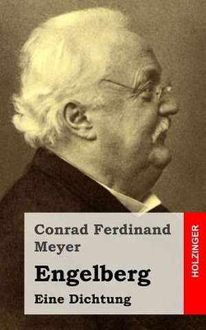 Engelberg de Conrad Ferdinand Meyer