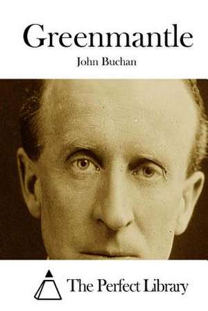 Greenmantle de John Buchan