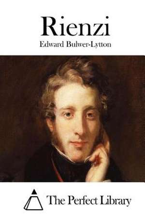 Rienzi de Edward Bulwer-Lytton