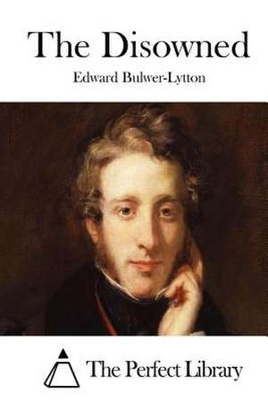 The Disowned de Edward Bulwer-Lytton