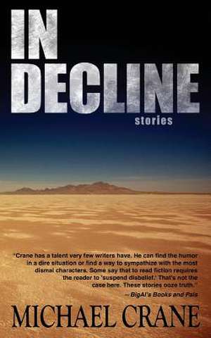 In Decline (Stories) de Michael Crane