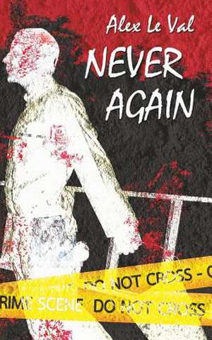 Never Again de Alex Le Val