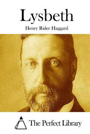 Lysbeth de Henry Rider Haggard